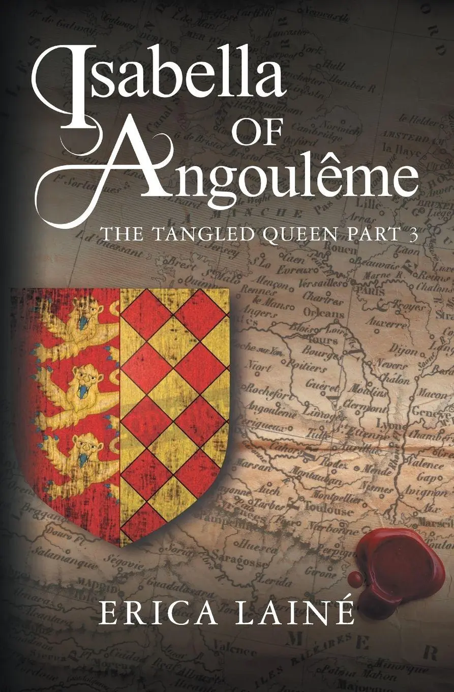 Cover: 9781781327340 | Isabella of Angoulême | The Tangled Queen Part 3 | Erica Lainé | Buch
