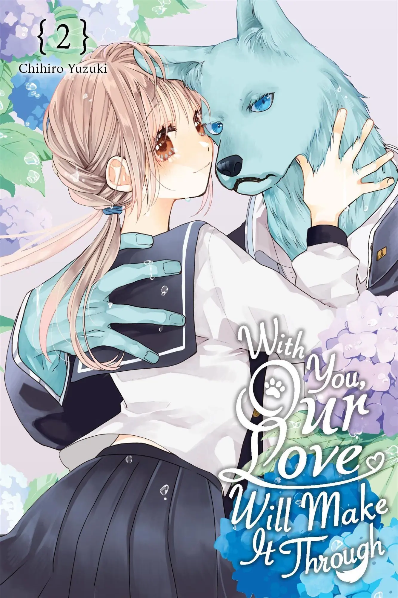 Cover: 9781975397340 | With You, Our Love Will Make It Through, Vol. 2 | Chihiro Yuzuki