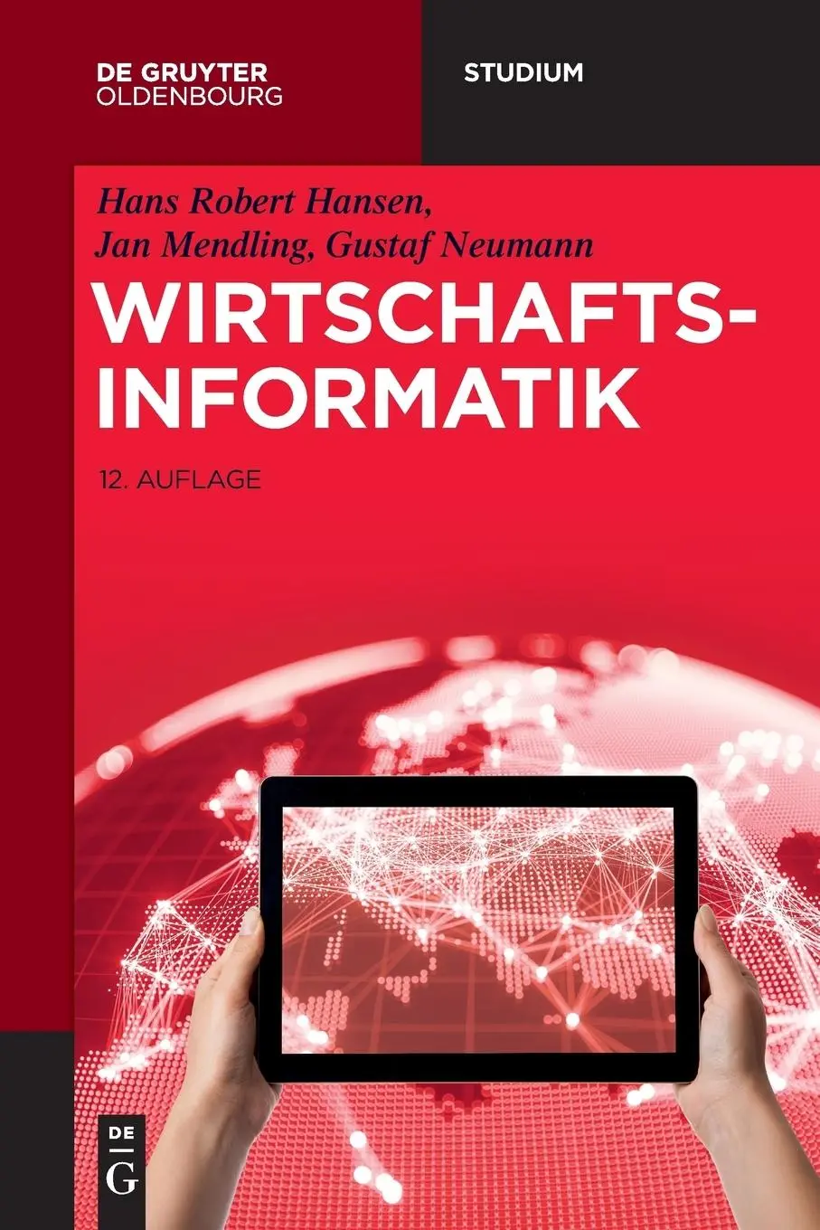Cover: 9783110587340 | Wirtschaftsinformatik | Hans Robert Hansen (u. a.) | Taschenbuch | X