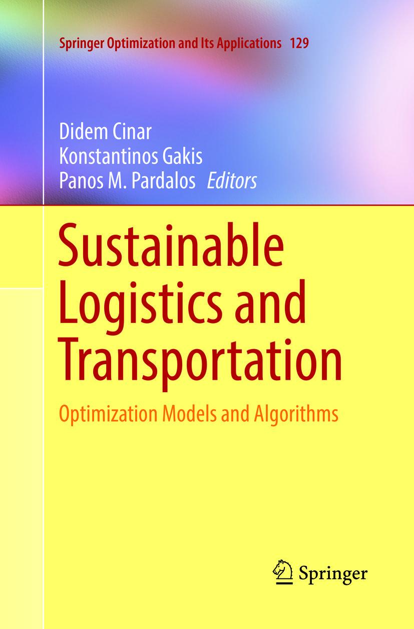 Cover: 9783319887340 | Sustainable Logistics and Transportation | Didem Cinar (u. a.) | Buch
