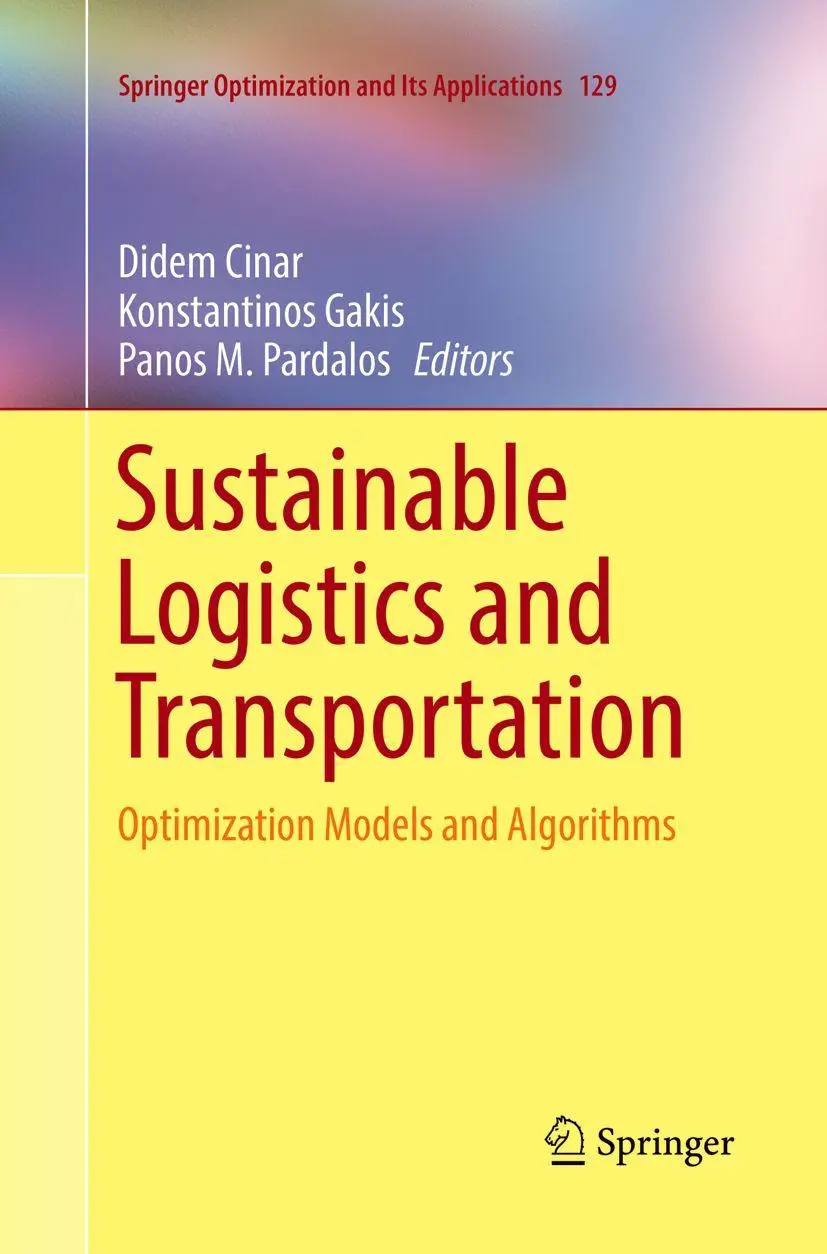 Cover: 9783319887340 | Sustainable Logistics and Transportation | Didem Cinar (u. a.) | Buch