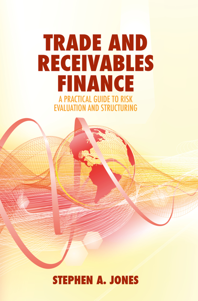 Cover: 9783319957340 | Trade and Receivables Finance | Stephen A. Jones | Buch | xxxi | 2018