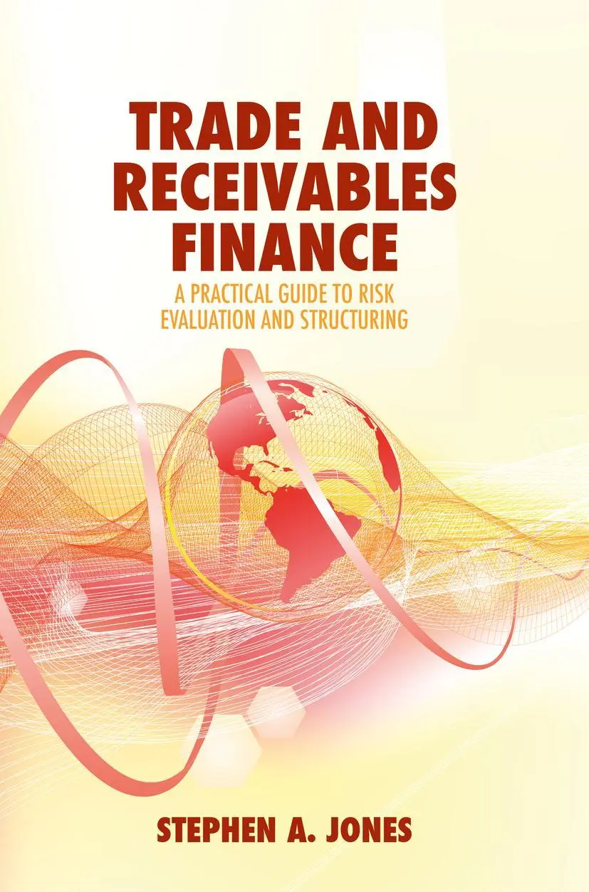 Cover: 9783319957340 | Trade and Receivables Finance | Stephen A. Jones | Buch | xxxi | 2018