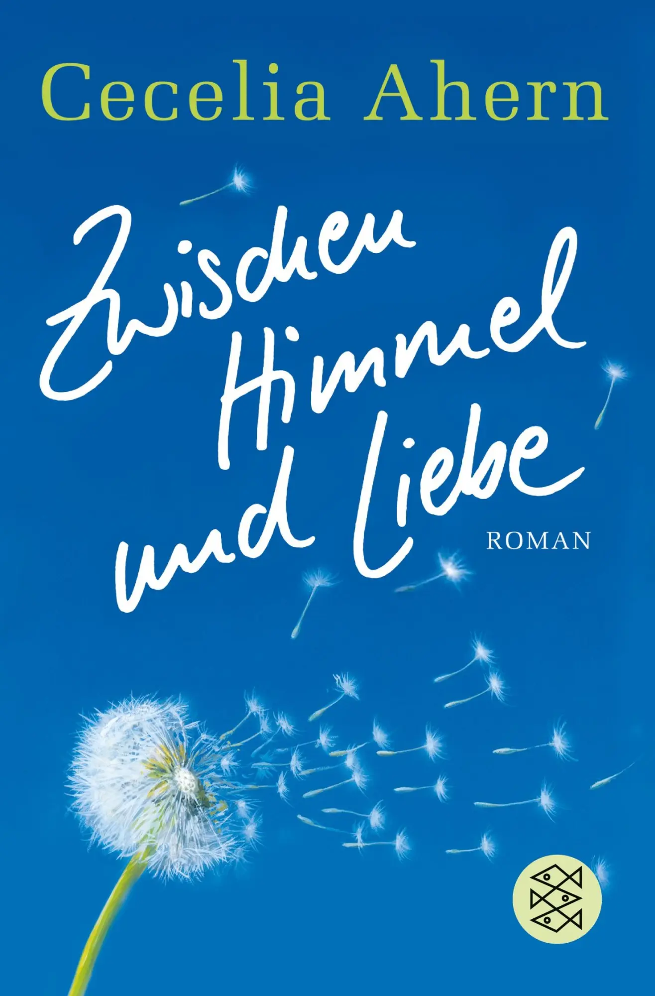 Cover: 9783596167340 | Zwischen Himmel und Liebe | Roman Die Geschichte einer magischen Liebe