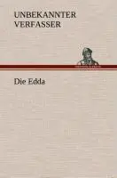 Cover: 9783849537340 | Die Edda | Zzz - Unbekannter Verfasser | Buch | 548 S. | Deutsch