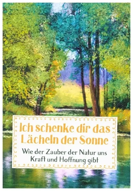 Cover: 9783948537340 | Ich schenke dir das Lächeln der Sonne | GmbH | Broschüre | 20 S.