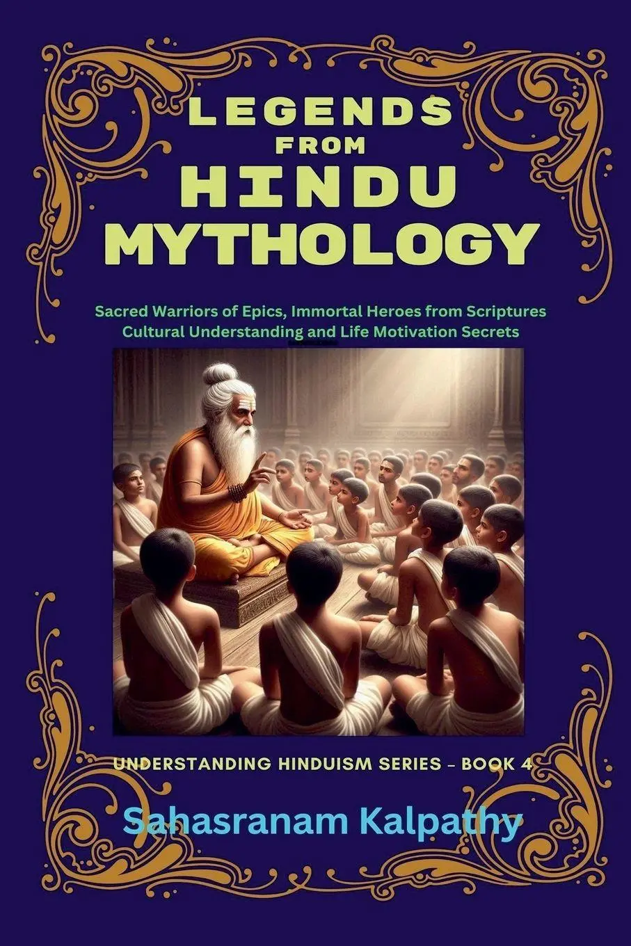 Cover: 9798230487340 | Legends From Hindu Mythology | Sahasranam Kalpathy | Taschenbuch