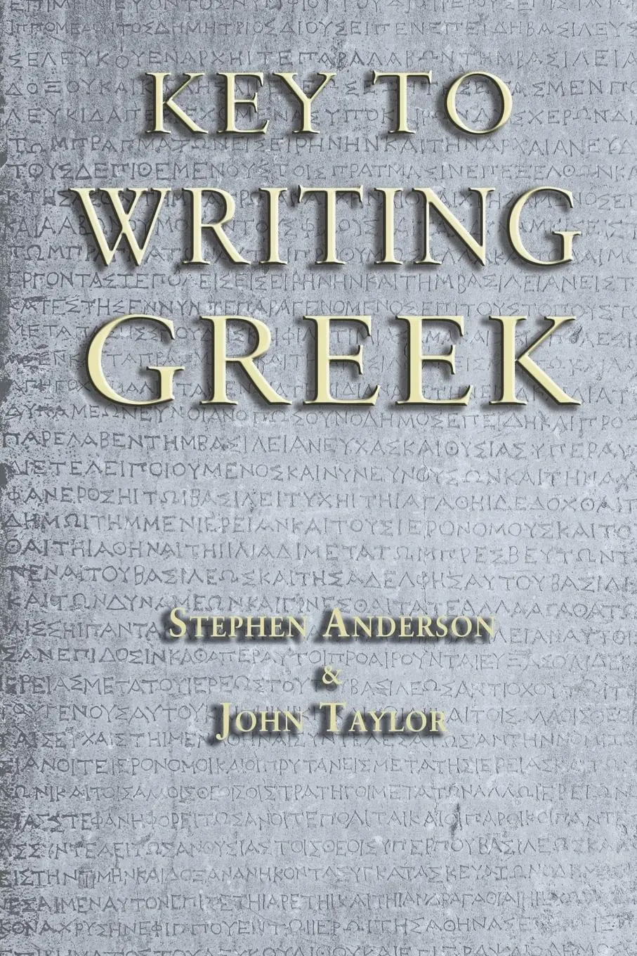 Cover: 9781853997440 | Key to Writing Greek | Stephen Anderson (u. a.) | Taschenbuch | 2013