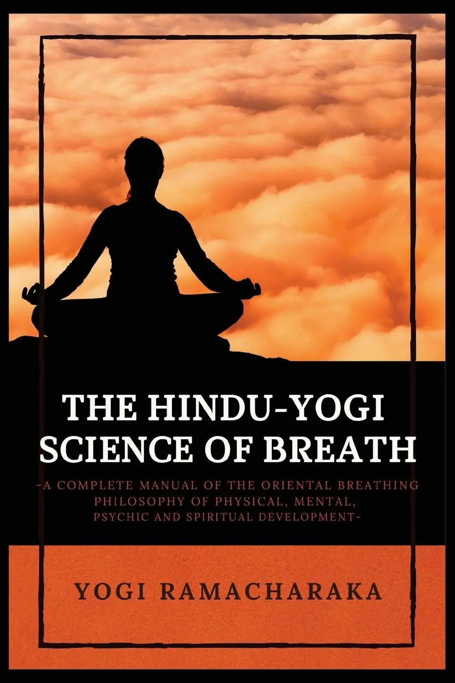 Cover: 9782357287440 | The Hindu-Yogi Science of Breath | Yogi Ramacharaka | Taschenbuch