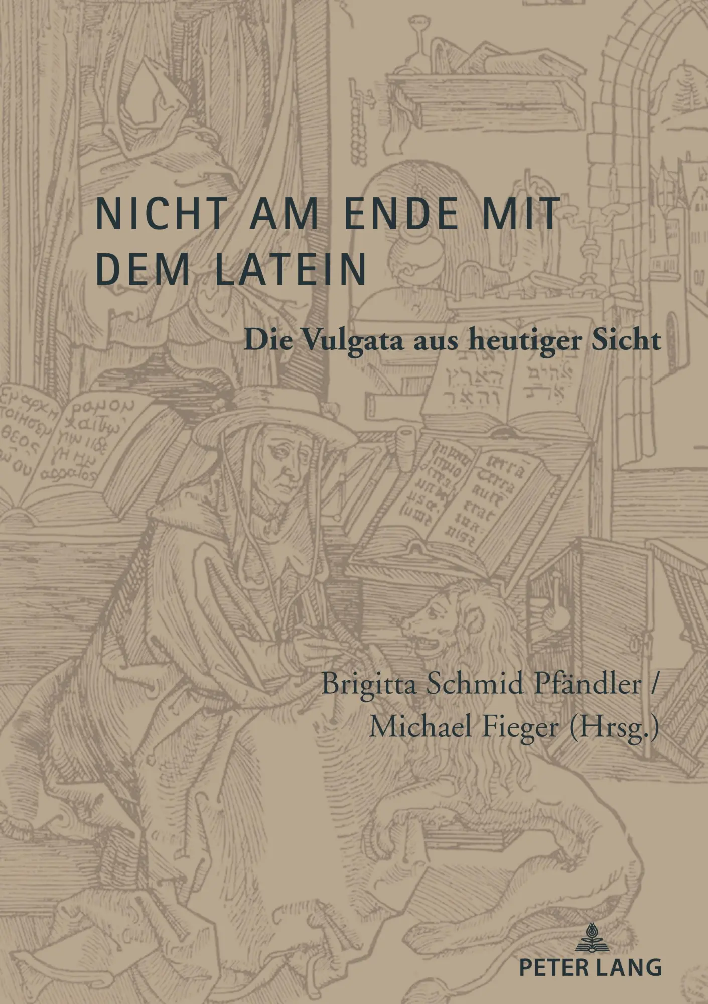 Cover: 9783034347440 | Nicht am Ende mit dem Latein | Die Vulgata aus heutiger Sicht | Buch