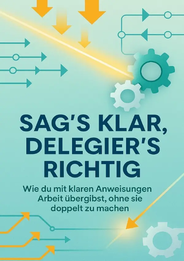 Cover: 9783565087440 | Sag's klar, delegier's richtig | Moritz Lange | Taschenbuch | Deutsch