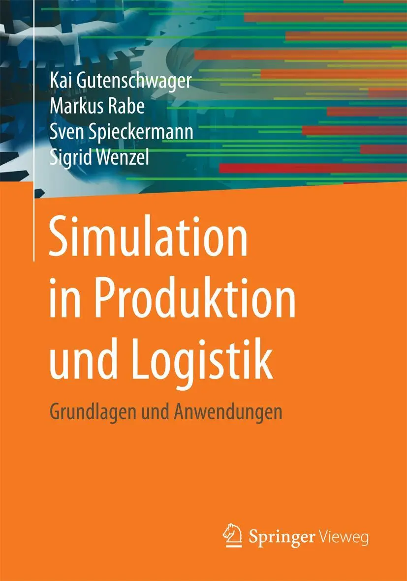 Cover: 9783662557440 | Simulation in Produktion und Logistik | Grundlagen und Anwendungen