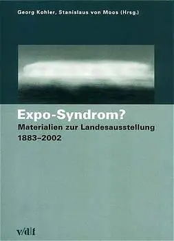 Cover: 9783728127440 | Expo-Syndrom? | Stanislaus von Moos (u. a.) | Taschenbuch