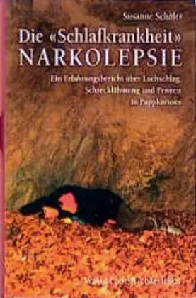 Cover: 9783772517440 | Die 'Schlafkrankheit' Narkolepsie | Susanne Schäfer | Buch | 292 S.