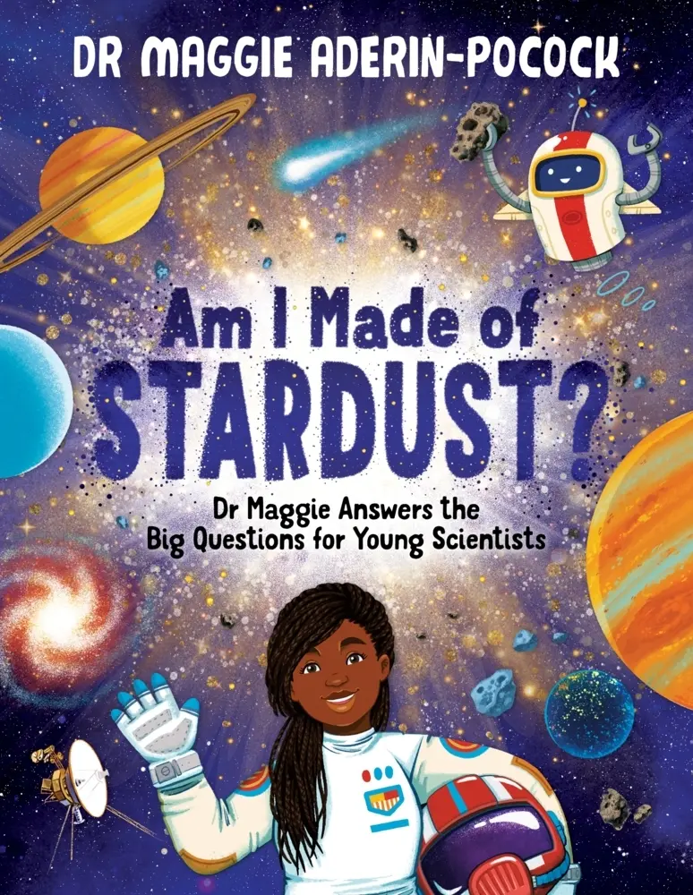 Cover: 9781780557540 | Am I Made of Stardust? | Maggie Aderin-Pocock | Buch | Gebunden | 2022