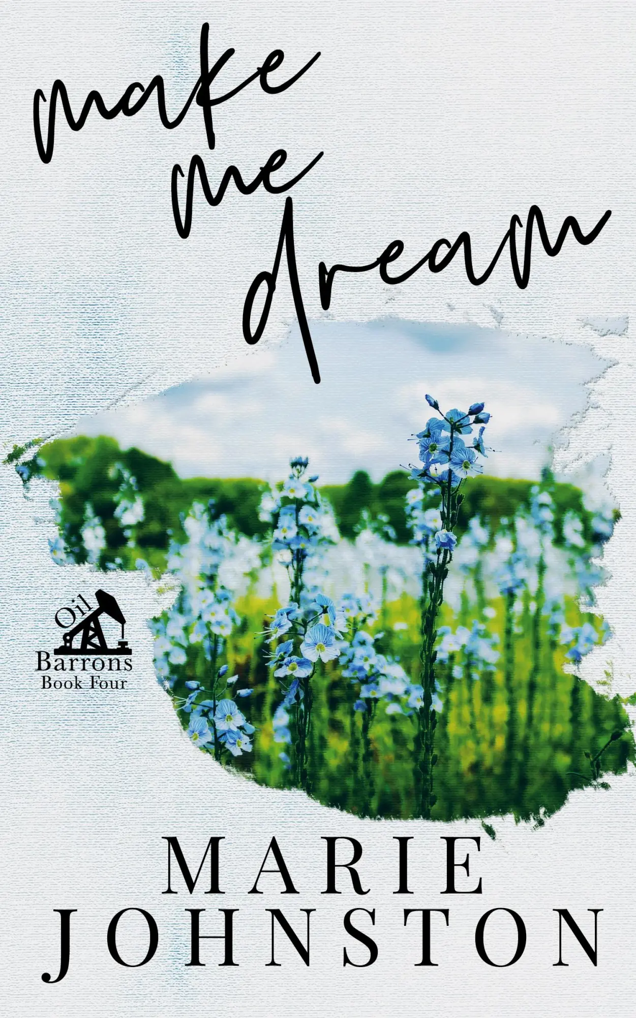 Cover: 9781951067540 | Make Me Dream | Special Cover Edition | Marie Johnston | Taschenbuch