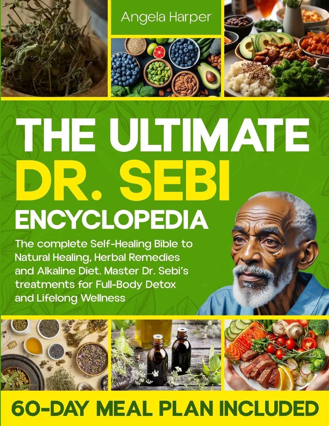 Cover: 9782973297540 | The Ultimate Dr. Sebi Encyclopedia | Angela Harper | Taschenbuch