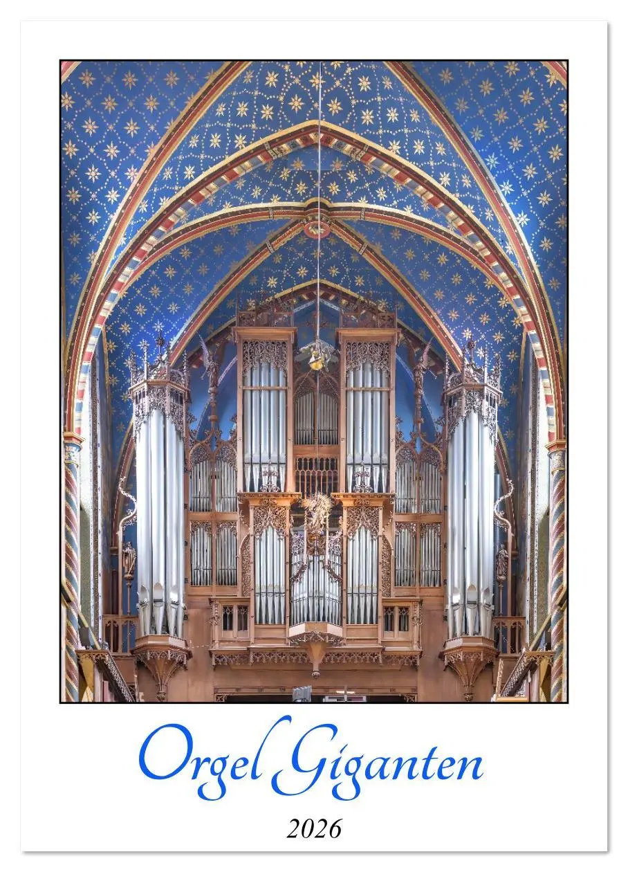 Cover: 9783516637540 | Orgel Giganten (Wandkalender 2026 DIN A3 hoch), CALVENDO...
