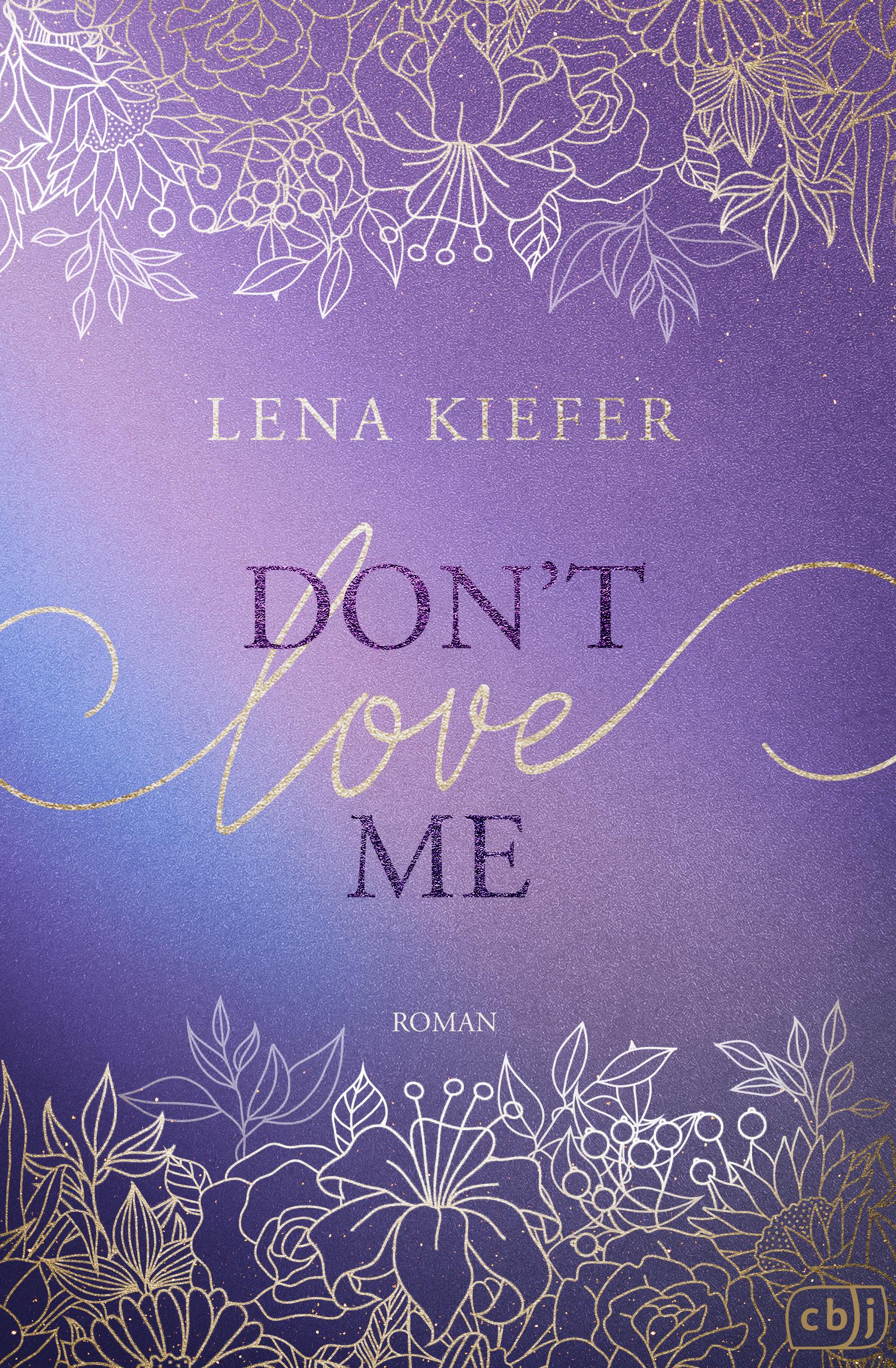 Cover: 9783570167540 | Don't LOVE Me | Lena Kiefer | Taschenbuch | 432 S. | Deutsch | 2025