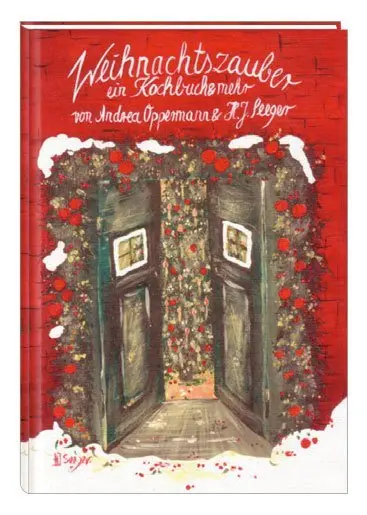 Cover: 9783877167540 | Weihnachtszauber | Ein Kochbuch &amp; mehr | Andrea Oppermann | Buch