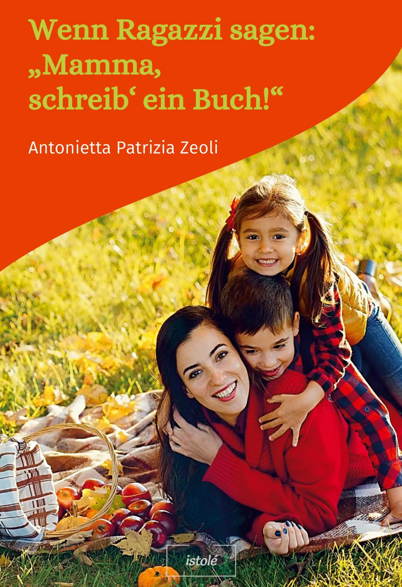 Cover: 9783910347540 | Wenn Ragazzi sagen: "Mamma, schreib' ein Buch!" | Zeoli | Taschenbuch