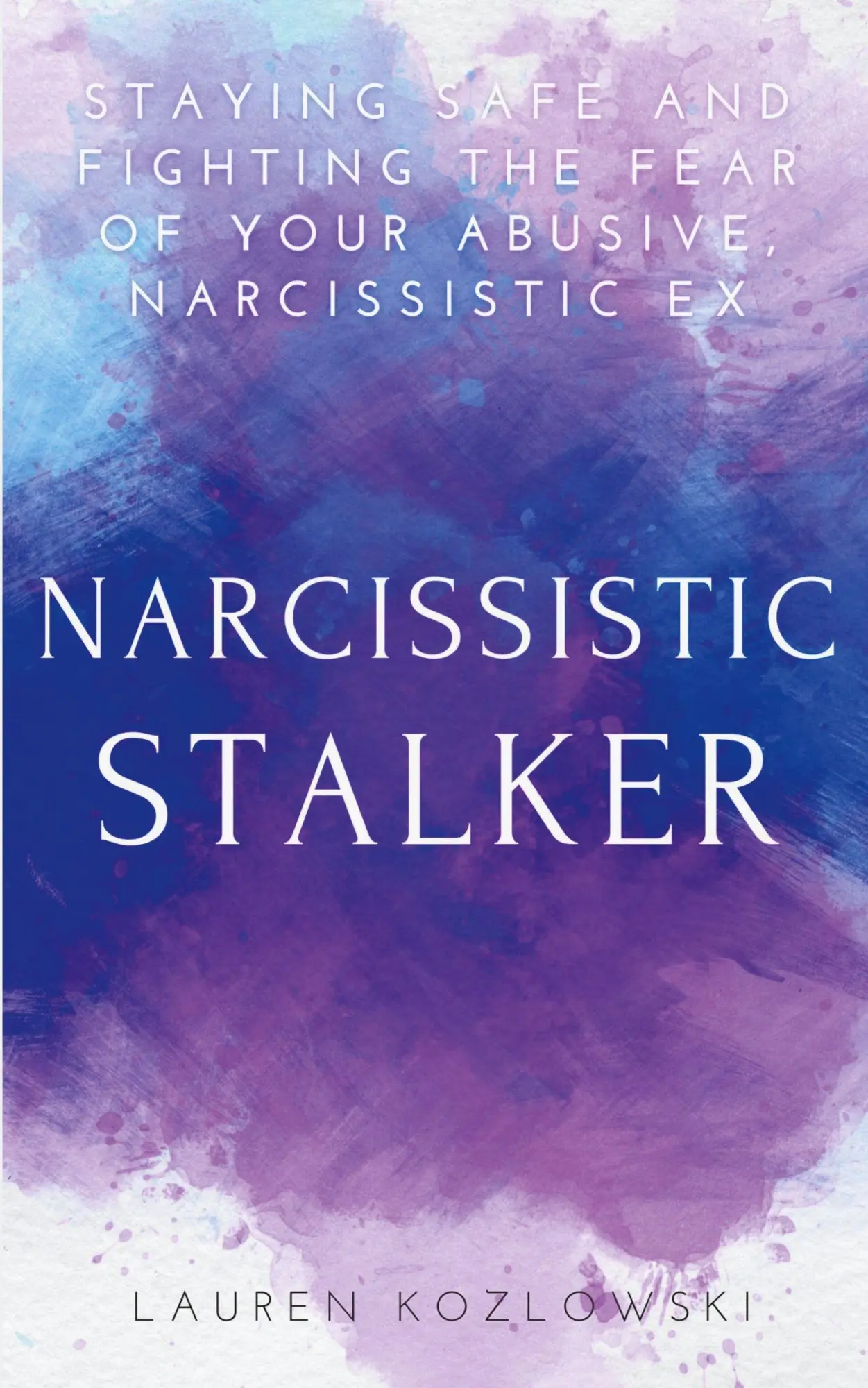 Cover: 9798201447540 | Narcissistic Stalker | Lauren Kozlowski | Taschenbuch | Englisch