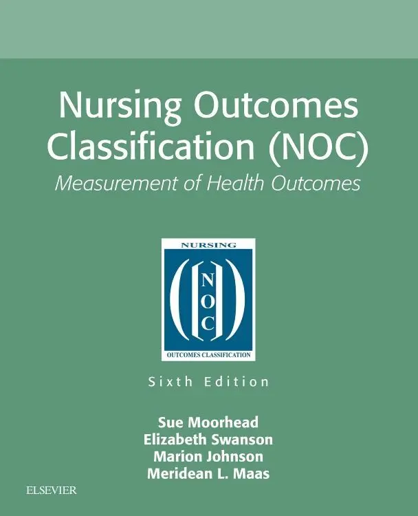 Cover: 9780323497640 | Nursing Outcomes Classification (NOC) | Measurement of Health Outcomes