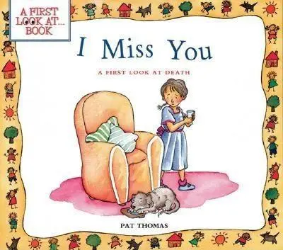 Cover: 9780764117640 | I Miss You | A First Look at Death | Pat Thomas | Taschenbuch | 2001