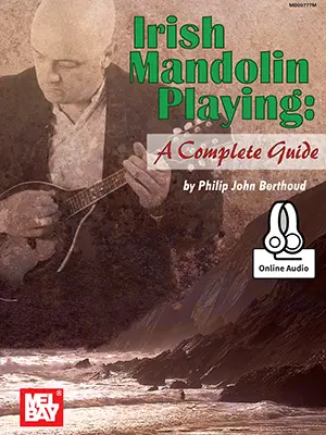 Cover: 9780786687640 | Irish Mandolin Playing: A Complete Guide | With Online Audio