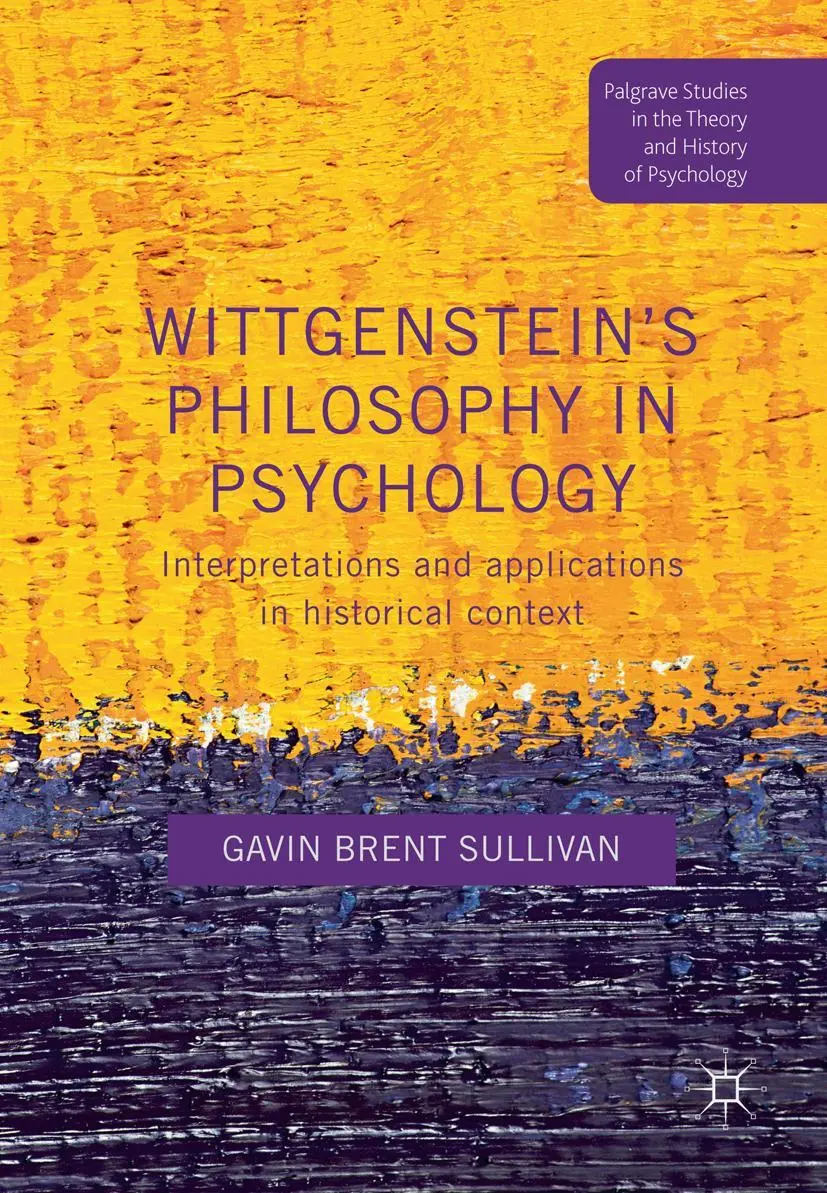 Cover: 9781349687640 | Wittgenstein's Philosophy in Psychology | Gavin Brent Sullivan | Buch