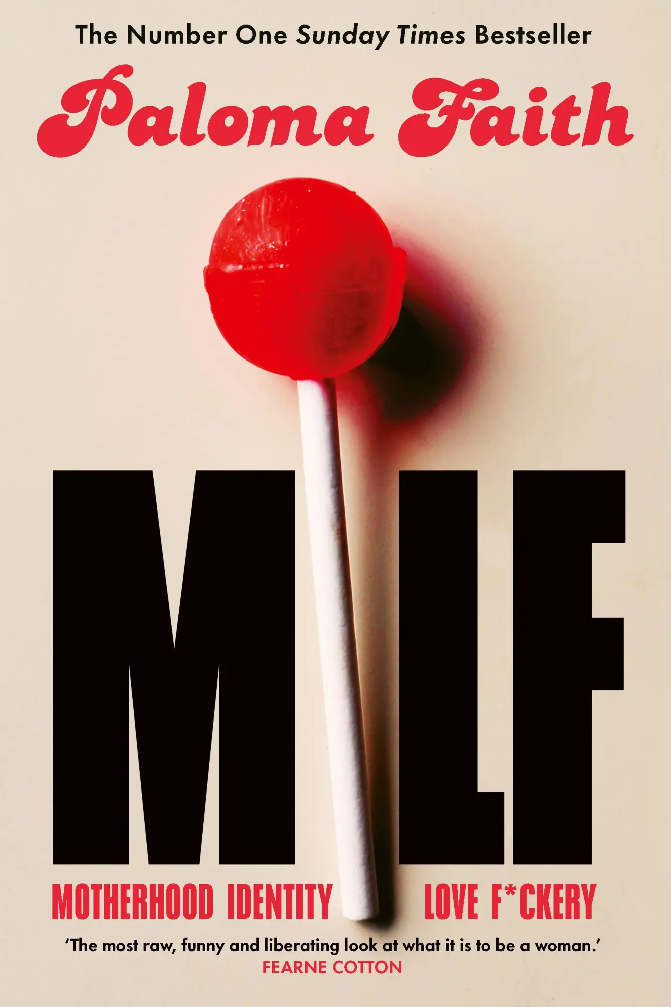 Cover: 9781529937640 | Milf | Motherhood, Identity, Love and F*ckery | Paloma Faith | Buch