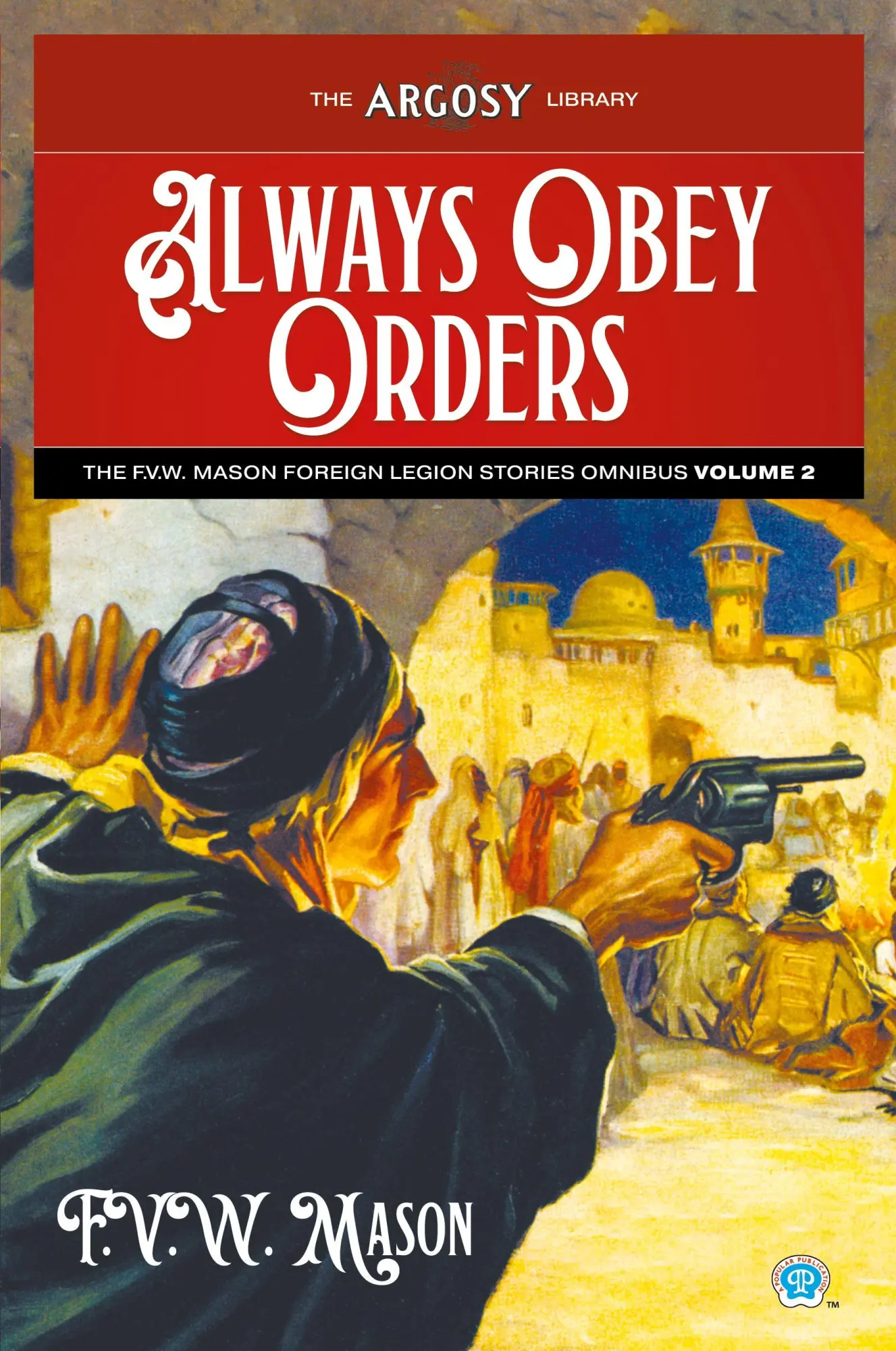 Cover: 9781618277640 | Always Obey Orders | F. V. W. Mason | Taschenbuch | Englisch | 2023