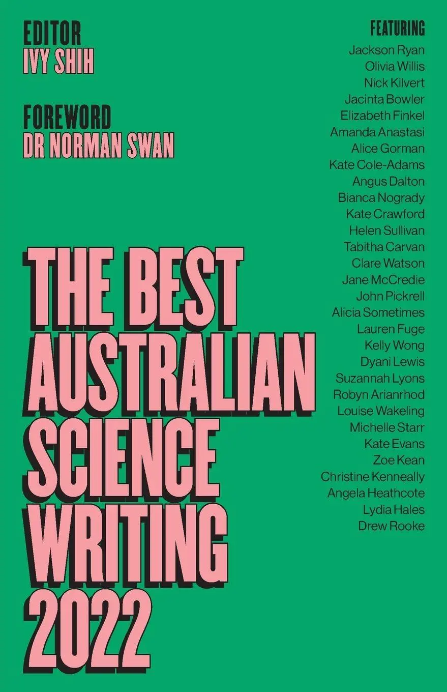 Cover: 9781742237640 | The Best Australian Science Writing 2022 | Ivy Shih | Taschenbuch