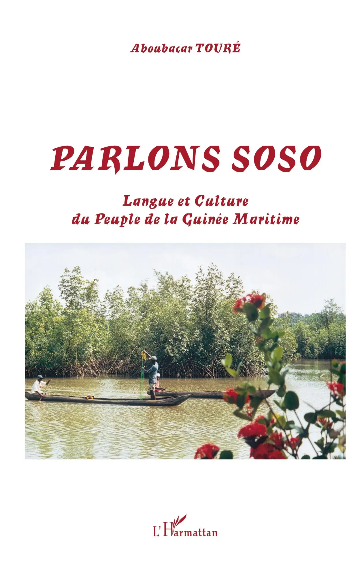 Cover: 9782747567640 | Parlons Soso | Langue et culture du peuple de la Guinée Maritime