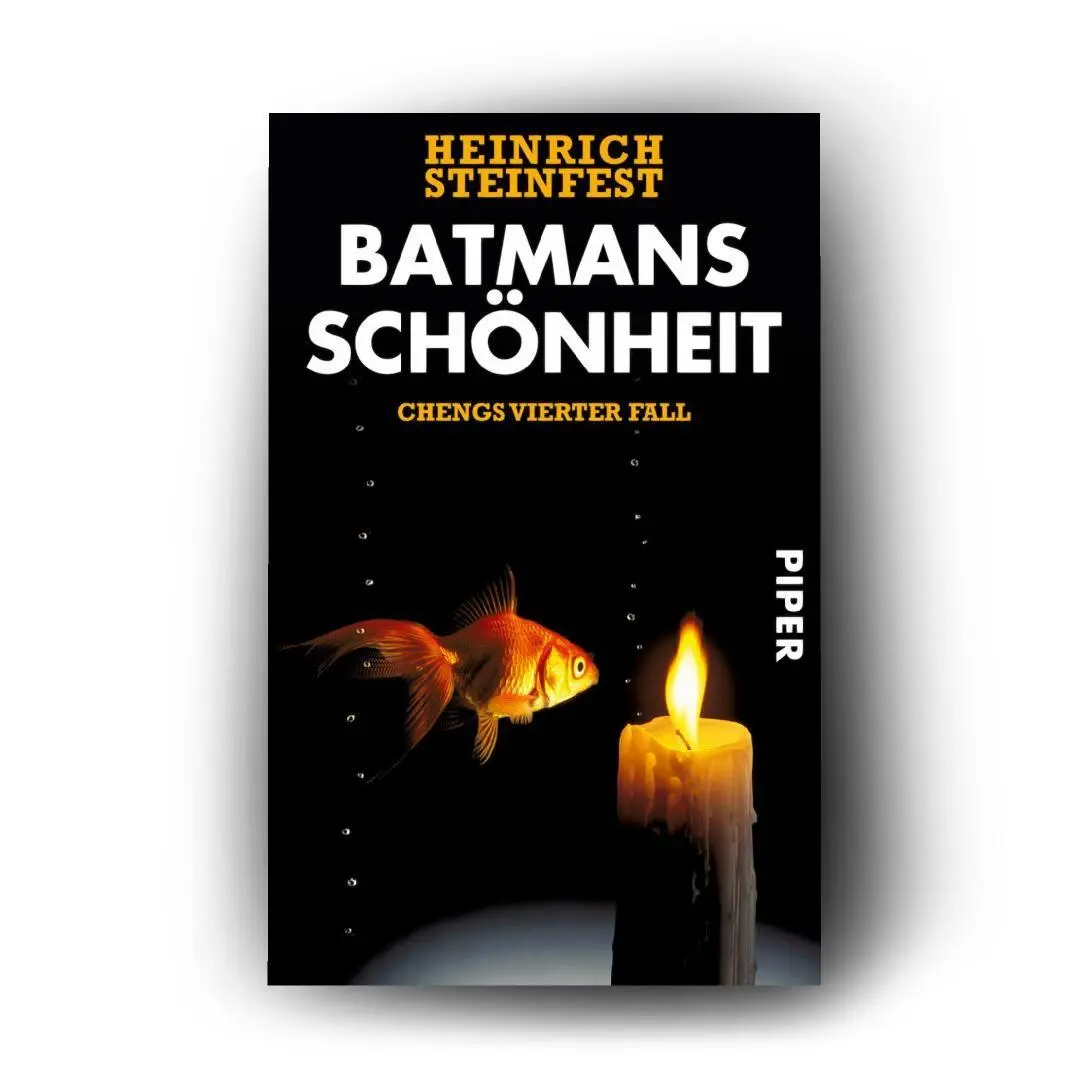 Bild: 9783492257640 | Batmans Schönheit | Chengs vierter Fall | Heinrich Steinfest | Buch