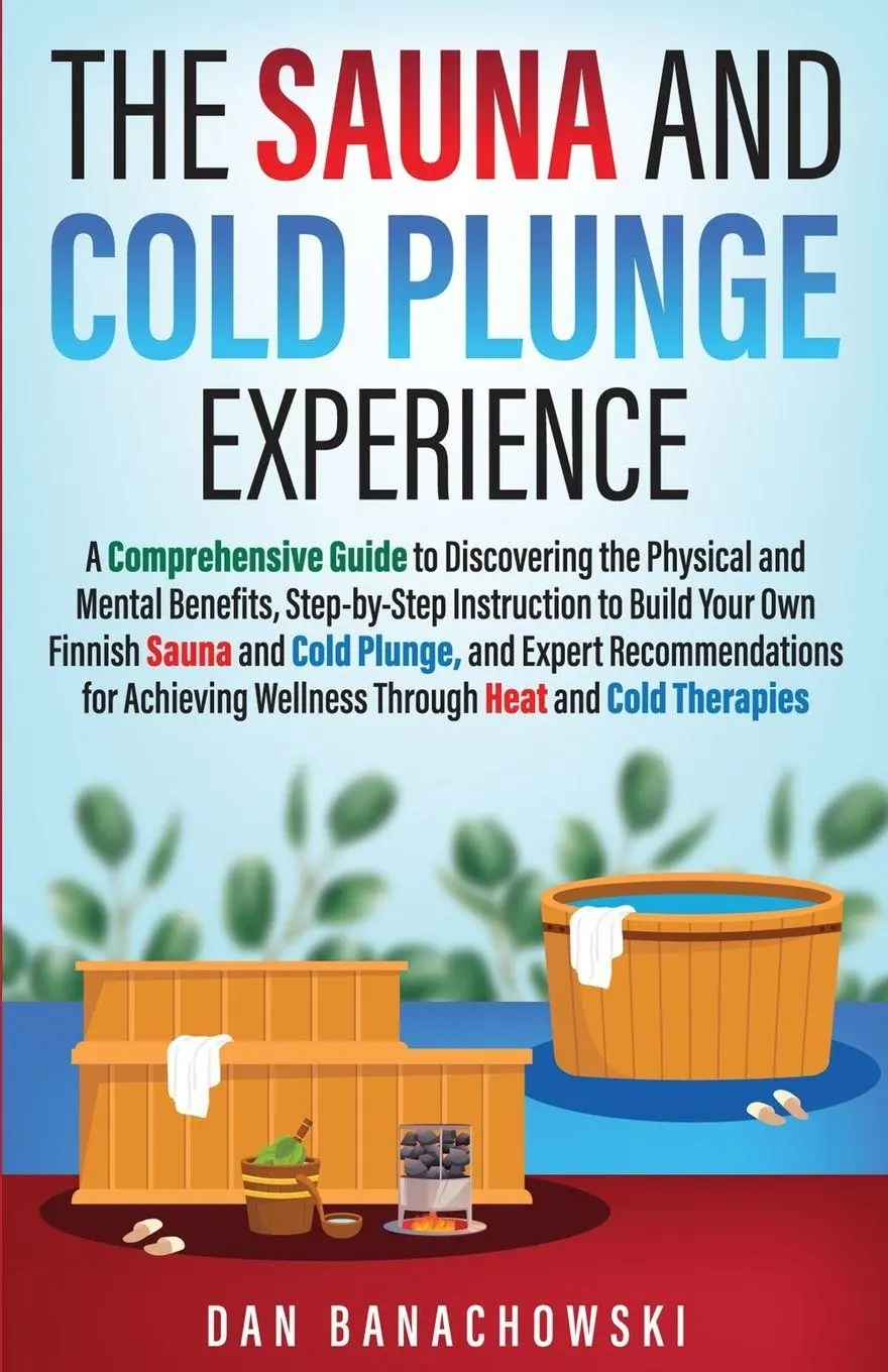 Cover: 9798988217640 | The Sauna and Cold Plunge Experience | Dan Banachowski | Taschenbuch