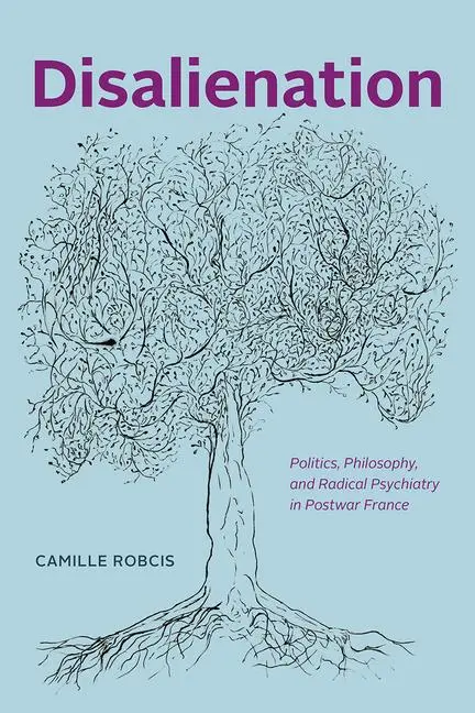 Cover: 9780226777740 | Disalienation | Camille Robcis | Taschenbuch | Kartoniert / Broschiert
