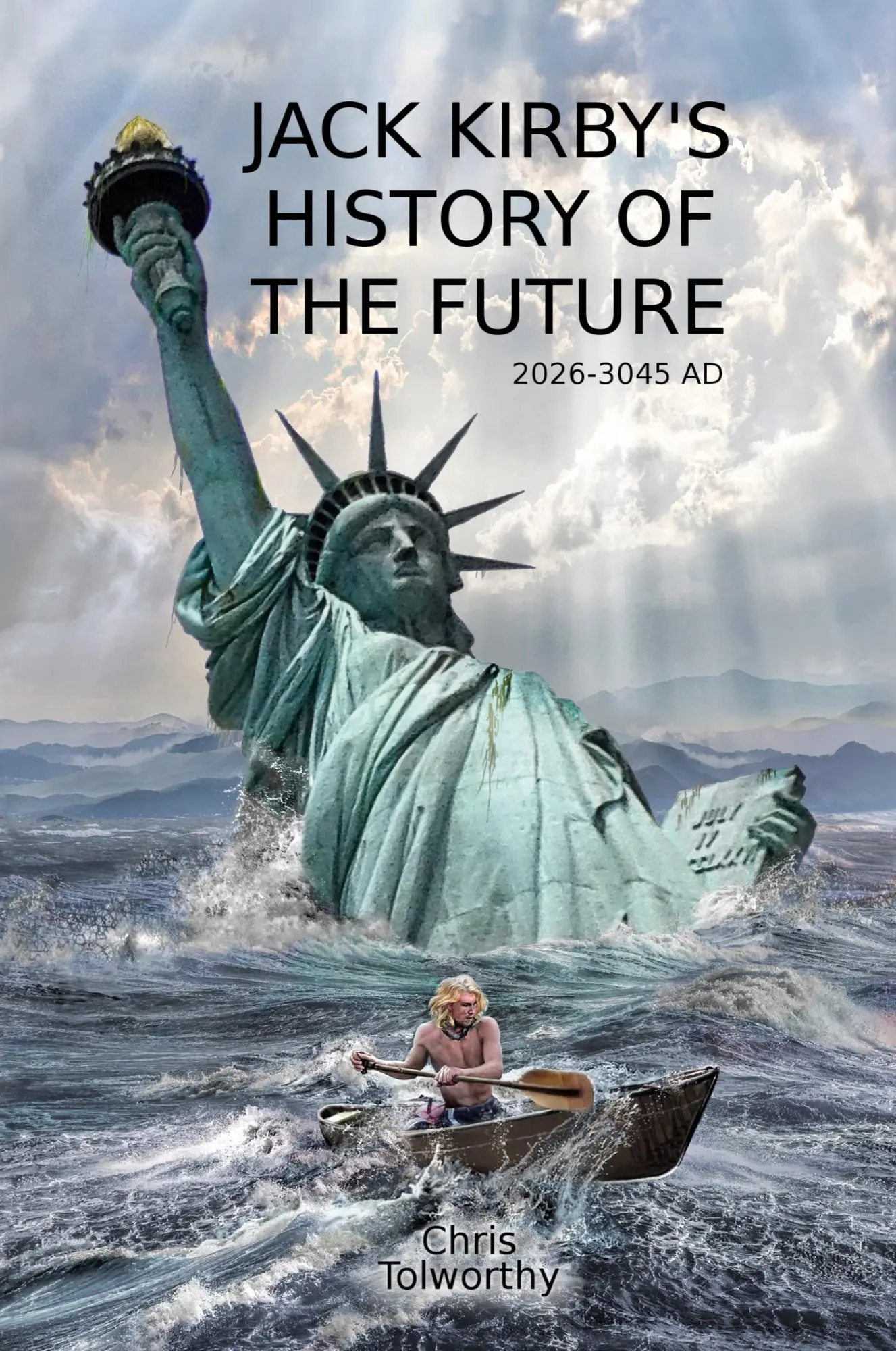 Cover: 9781300447740 | Jack Kirby's History of the Future | 2026 and the Great Disaster