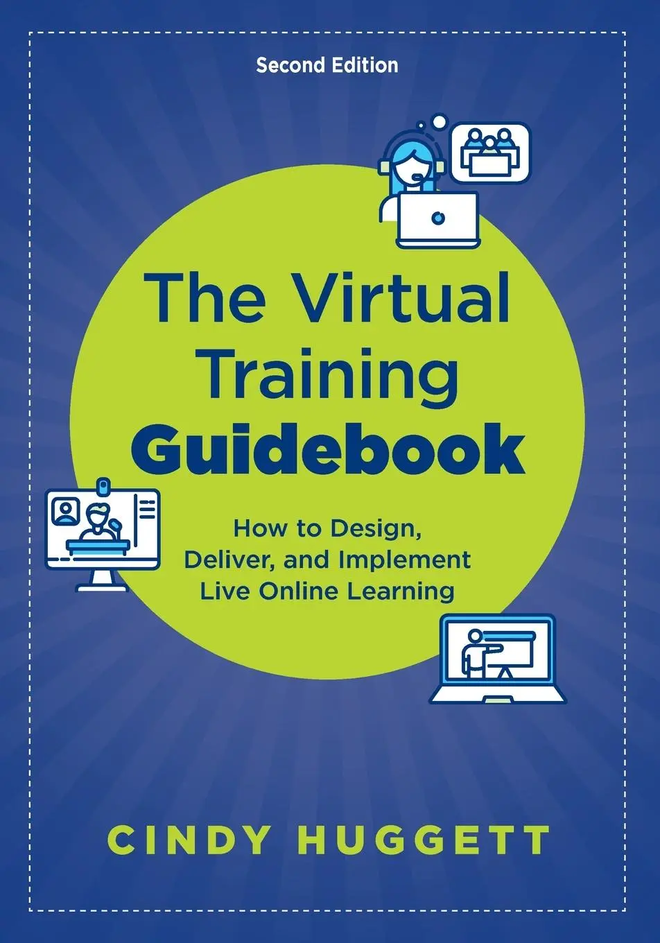 Cover: 9781957157740 | The Virtual Training Guidebook | Cindy Huggett | Taschenbuch | 2024