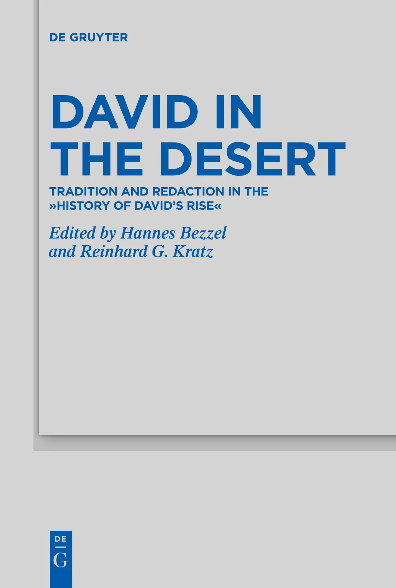Cover: 9783111087740 | David in the Desert | Reinhard G. Kratz (u. a.) | Taschenbuch | ISSN