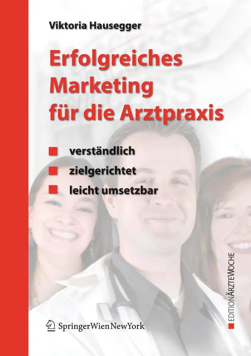 Cover: 9783211697740 | Erfolgreiches Marketing für die Arztpraxis | Viktoria Hausegger | Buch