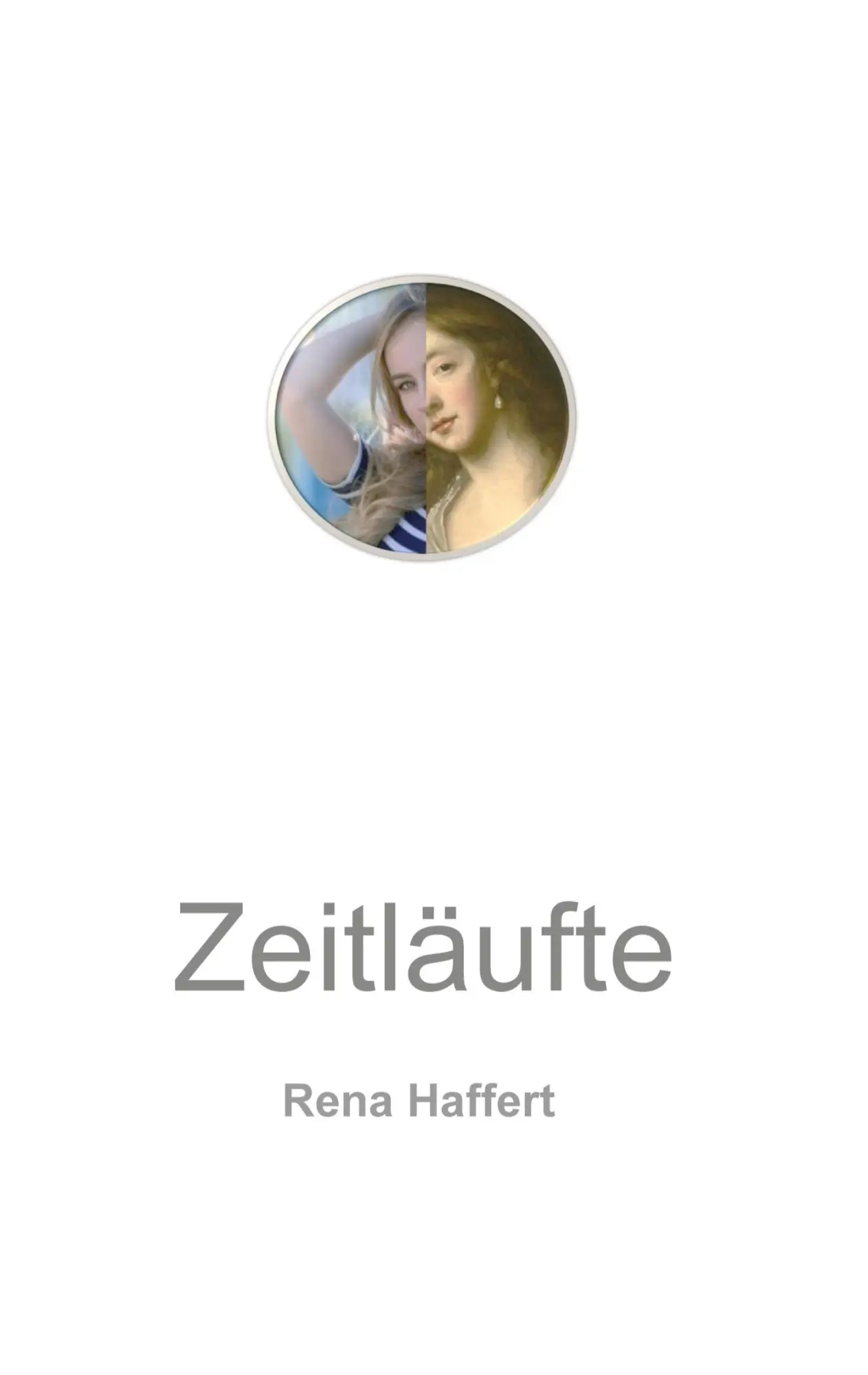 Cover: 9783347257740 | Zeitläufte | Roman | Rena Haffert | Taschenbuch | 412 S. | Deutsch