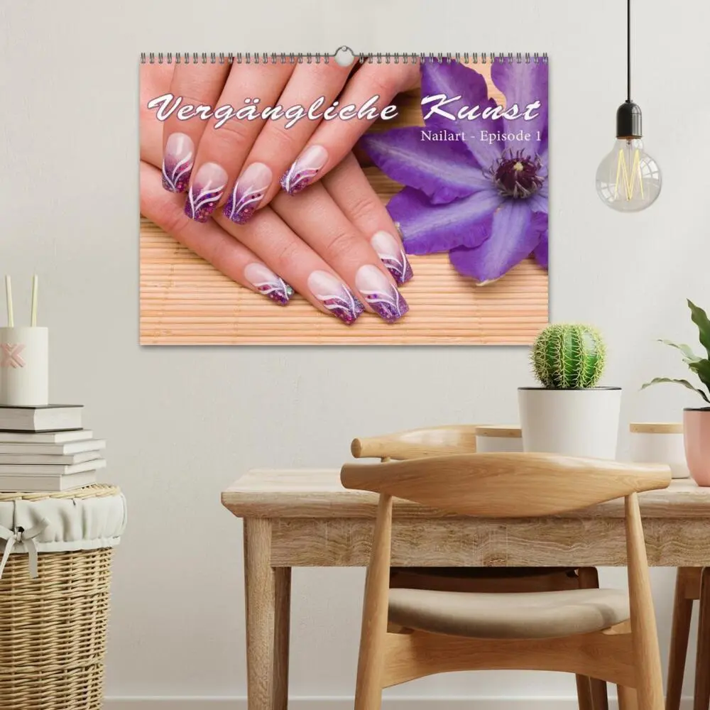 Bild: 9783435747740 | Vergängliche Kunst - Nailart Episode 1 (Wandkalender 2025 DIN A3...