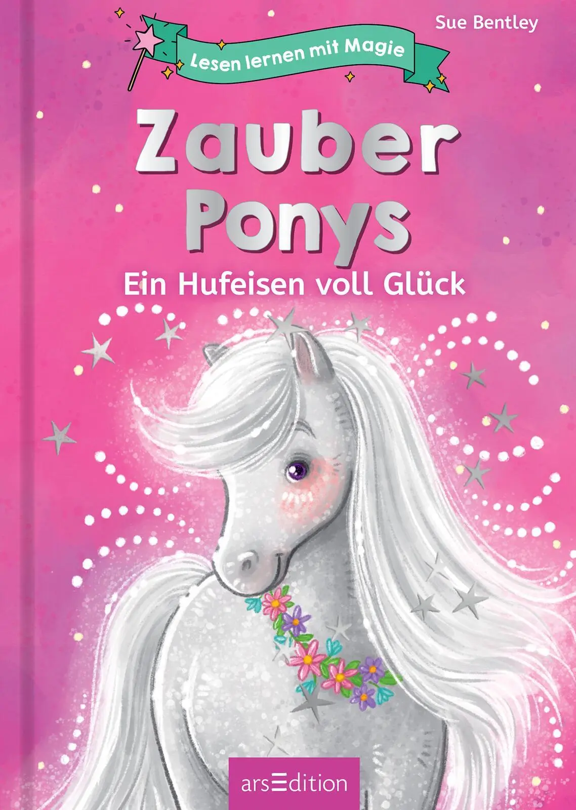 Bild: 9783845847740 | Lesen lernen mit Magie: Zauberponys | Ein Hufeisen voll Glück | Buch