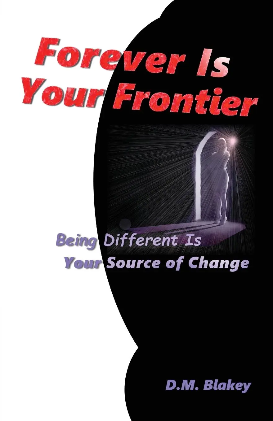 Cover: 9798218047740 | Forever Is Your Frontier | D. M. Blakey | Taschenbuch | Englisch