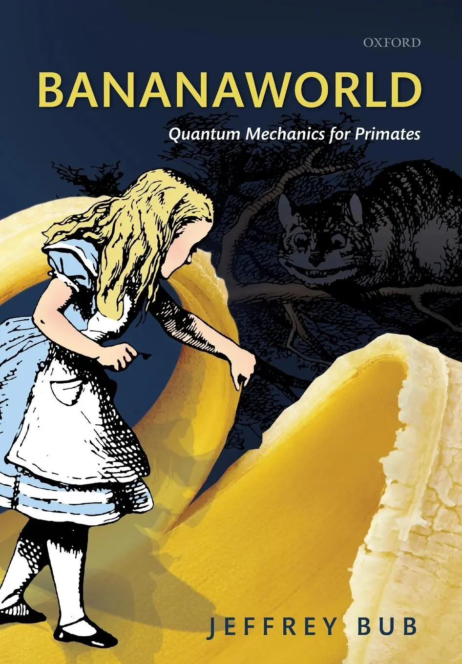 Cover: 9780198817840 | Bananaworld | Quantum Mechanics for Primates | Jeffrey Bub | Buch