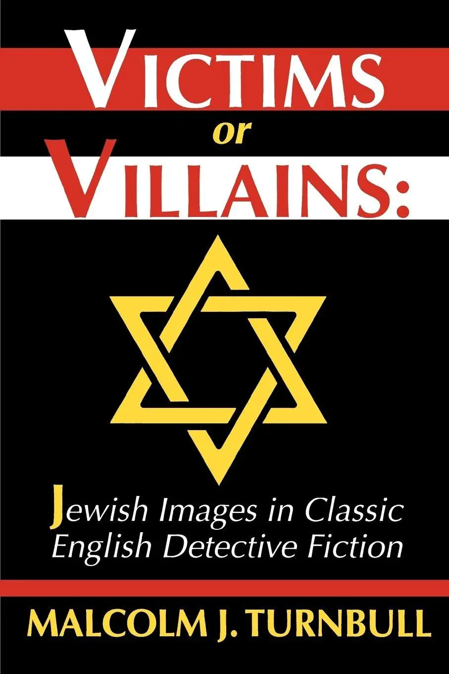 Cover: 9780879727840 | Victims or Villains | Malcolm J Turnbull | Taschenbuch | Englisch