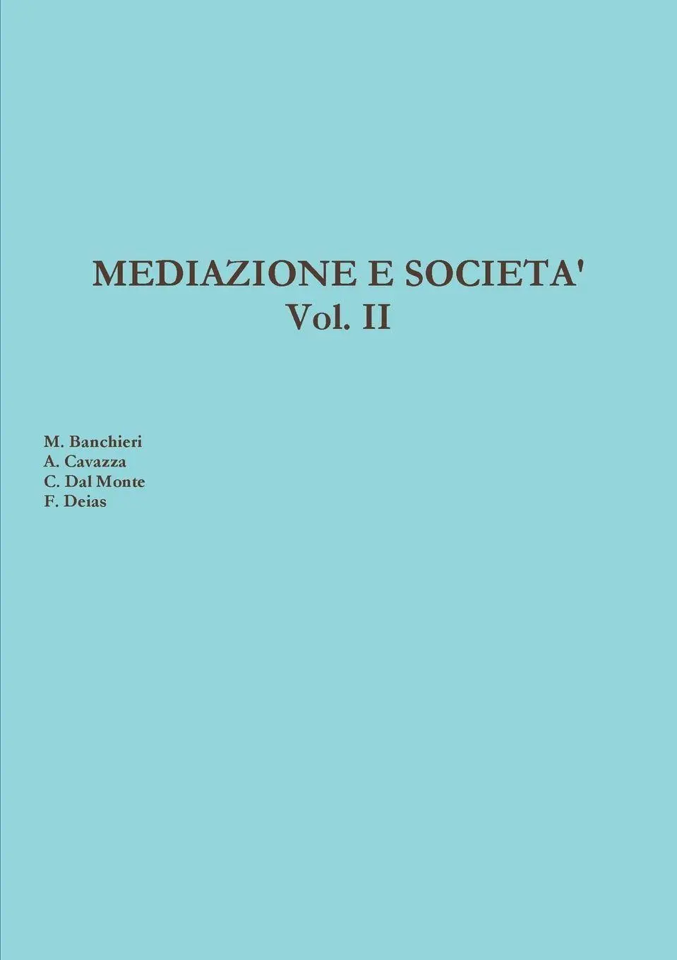 Cover: 9781471647840 | Mediazione e società | Marco Banchieri (u. a.) | Taschenbuch | 2012