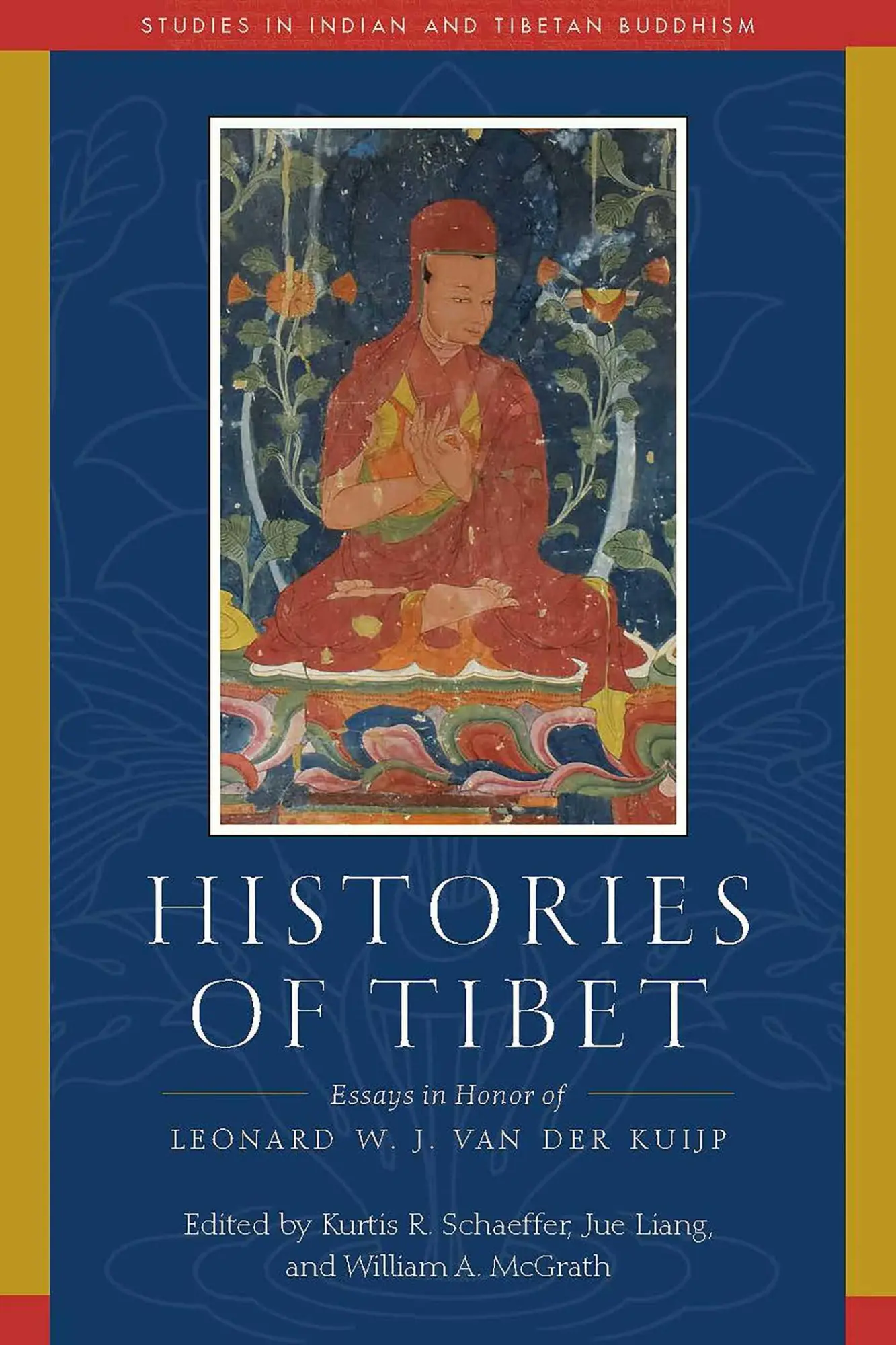 Cover: 9781614297840 | Histories of Tibet: Essays in Honor of Leonard W. J. Van Der Kuijp