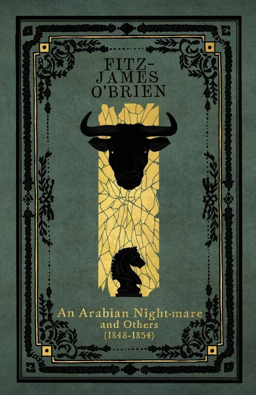 Cover: 9781783807840 | An Arabian Night-mare | and Others (1848-1854) | Fitz-James O'Brien